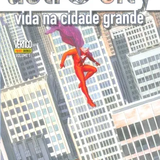 Astro City Vol. 01 - Vida na Cidade Grande Astro City Vol. 01 - Vida na Cidade Grande