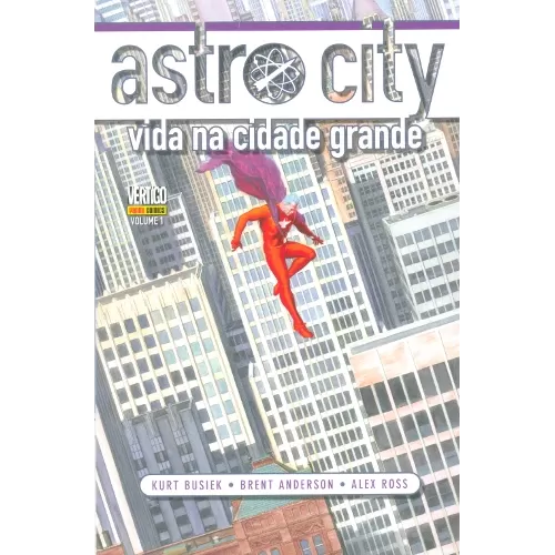 Astro City Vol. 01 - Vida na Cidade Grande