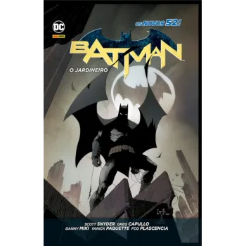 Batman: O Jardineiro - Os Novos 52! Batman: O Jardineiro - Os Novos 52!