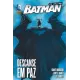 Batman - Descanse em Paz - DC Deluxe