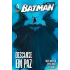 Batman - Descanse em Paz - DC Deluxe