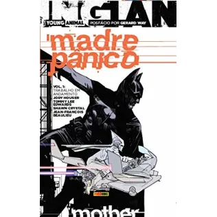 Madre Pânico Vol. 01 - Trabalho em Andamento