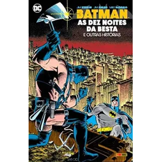 Batman - As Dez Noites da Besta e Outras Histórias