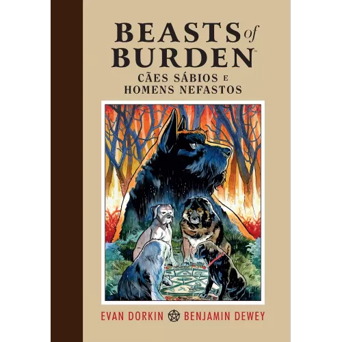 Beasts of Burden - Cães Sábios e Homens Nefastos