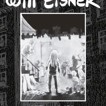 Biblioteca Eisner: O Milagre da Vida