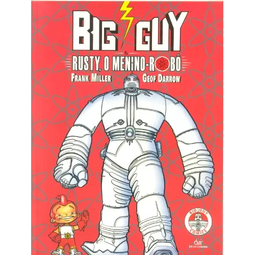 Big Guy & Rusty, o Menino-Robô