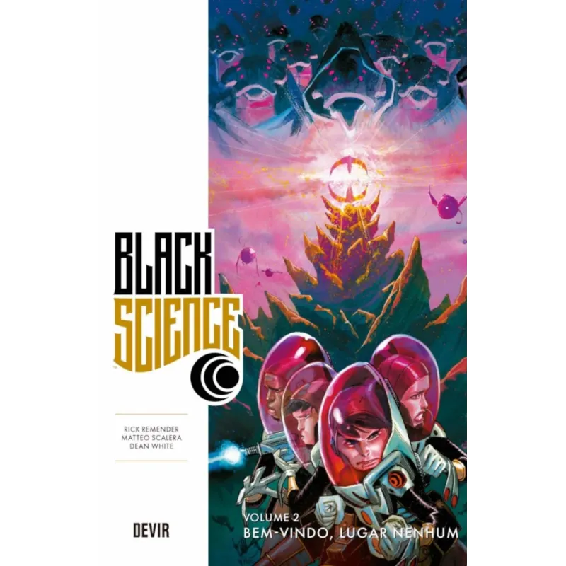 Black Science Vol. 02 - Bem-vindo, Lugar Nenhum