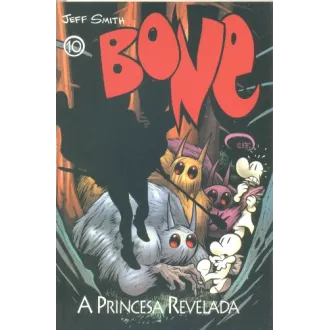 Bone Vol. 10 - A Princesa Revelada