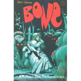 Bone Vol. 03 - A Feira da Primavera