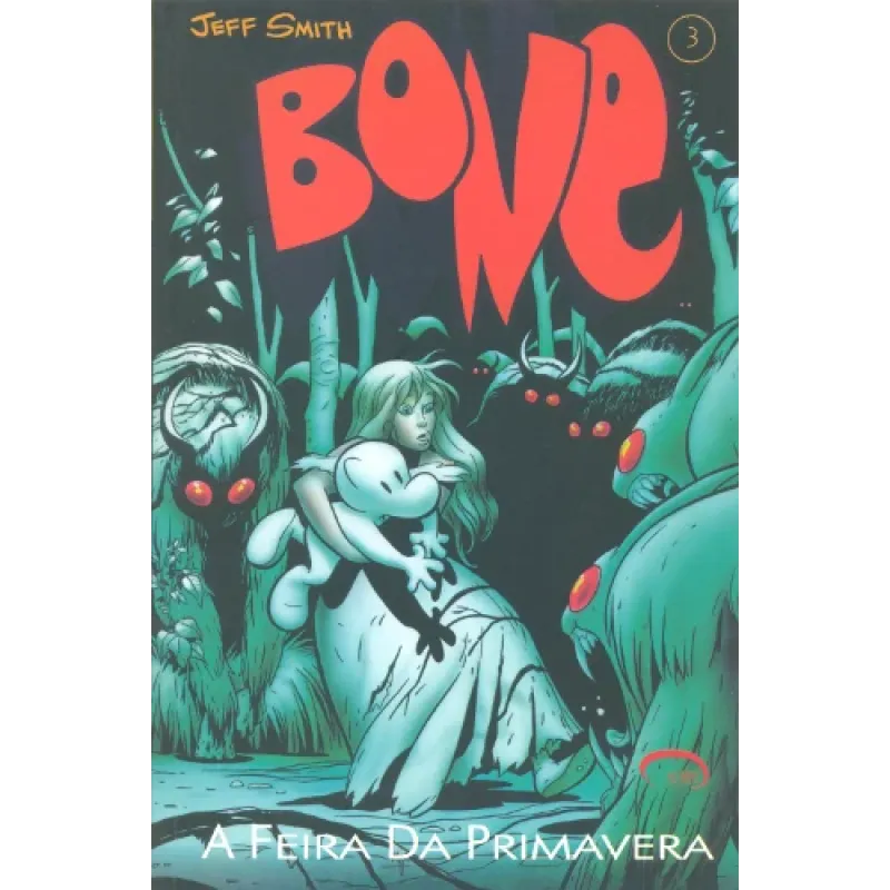 Bone Vol. 03 - A Feira da Primavera