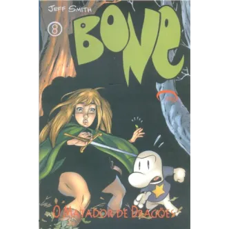 Bone Vol. 08 - O Matador de Dragões