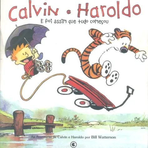 Calvin e Haroldo Vol. 01 - E Foi Assim Que Tudo Começou