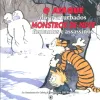 Calvin e Haroldo Vol. 07 - O Ataque dos Perturbados Monstros de Neve Mutantes e Assassinos