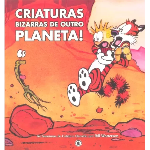 Calvin e Haroldo Vol. 04 - Criaturas Bizarras de Outro Planeta