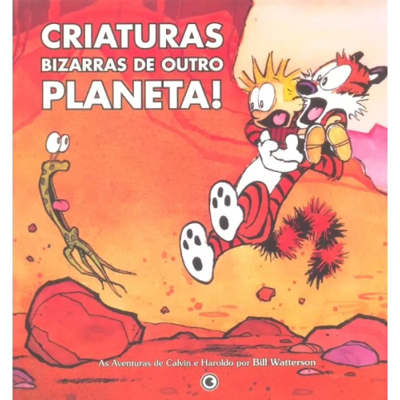 Calvin e Haroldo Vol. 04 - Criaturas Bizarras de Outro Planeta