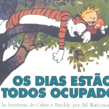 Calvin e Haroldo Vol. 08 - Os Dias Estão Todos Ocupados