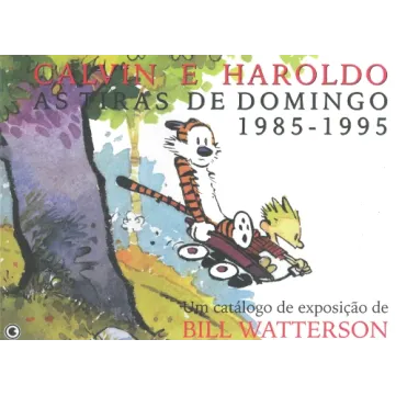 Calvin e Haroldo - As Tiras de Domingo 1985 - 1995