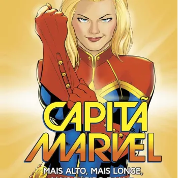 Capitã Marvel - Mais Alto, Mais Longe, Mais Rápido e Mais