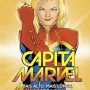 Capitã Marvel - Mais Alto, Mais Longe, Mais Rápido e Mais