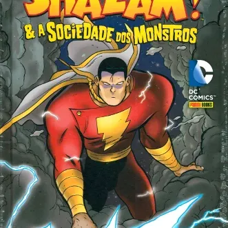 Shazam! & a Sociedade dos Monstros Shazam! & a Sociedade dos Monstros