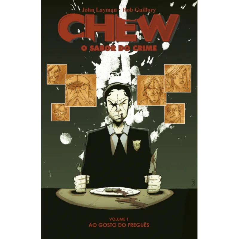 Chew: O Sabor do Crime Vol. 01 - Ao Gosto do Freguês