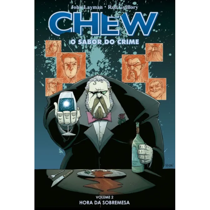 Chew: O Sabor do Crime Vol. 02 - Hora da Sobremesa