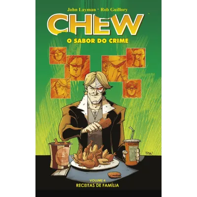 Chew: O Sabor do Crime Vol. 04 - Receitas de Família