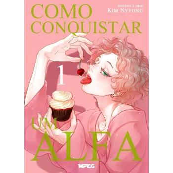 Como Conquistar um Alfa - Vol. 01
