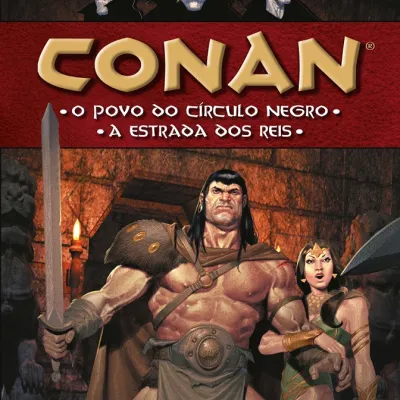 Conan Vol. 11 - O Povo do Círculo Negro/A Estrada dos Reis