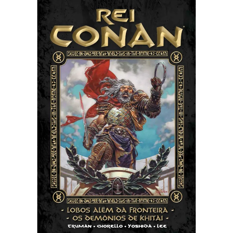 Rei Conan Vol. 05 - Lobos Além Da Fronteira/Os Demônios De Khitai