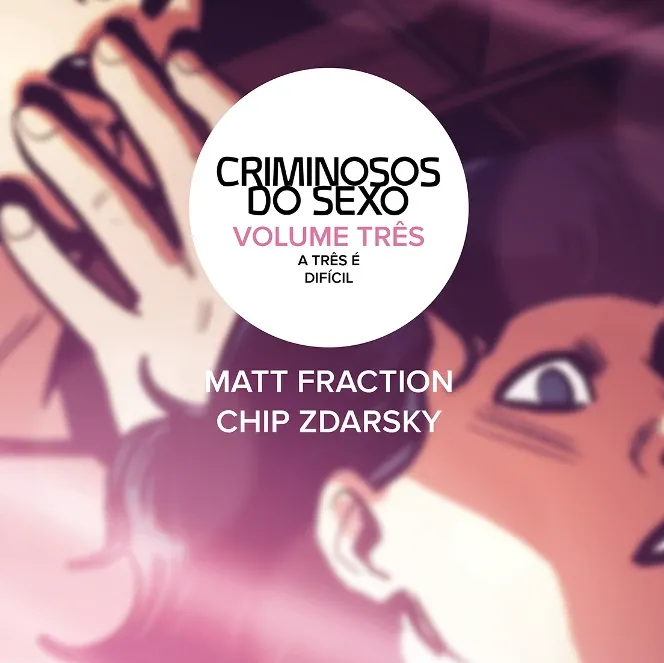 Criminosos do Sexo - Vol. 03 - A Três é Difícil Criminosos do Sexo - Vol. 03 - A Três é Difícil