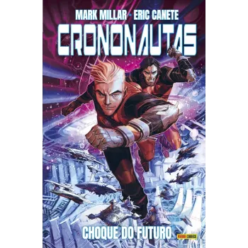 Crononautas - Choque Do Futuro
