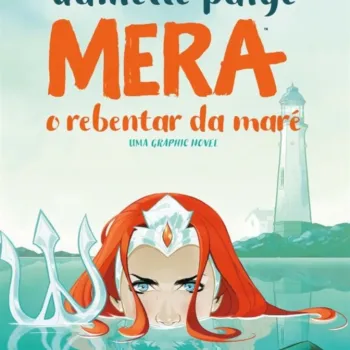 Mera: O Rebentar da Maré (DC Teens)