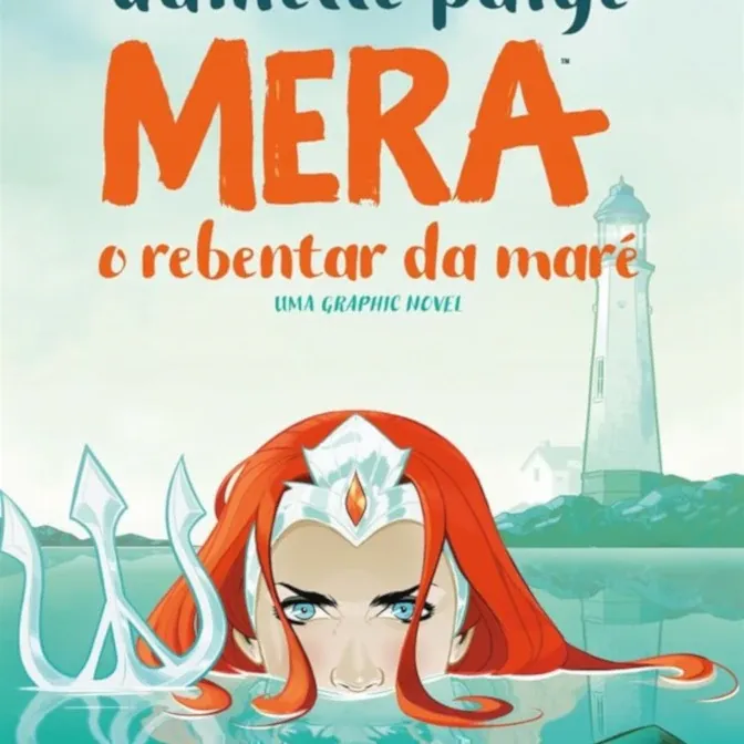 Mera: O Rebentar da Maré (DC Teens) Mera: O Rebentar da Maré (DC Teens)