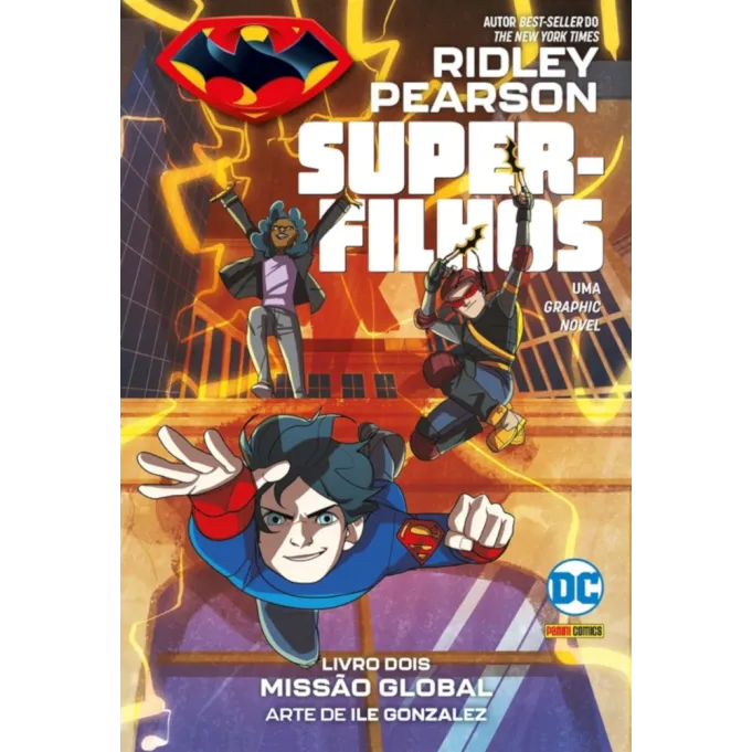 Super-filhos: Livro 02 - Missão Global (DC Kids)