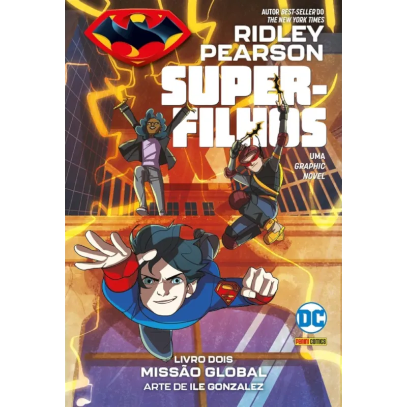 Super-filhos: Livro 02 - Missão Global (DC Kids)