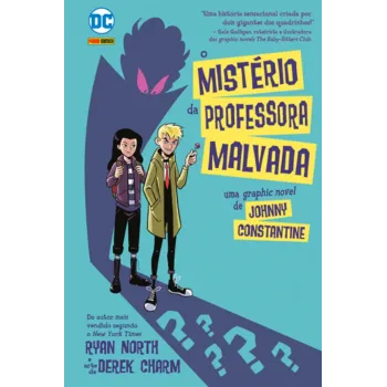 Johnny Constantine: O Misterio Da Professora Malvada (DC Kids) Johnny Constantine: O Misterio Da Professora Malvada (DC Kids)