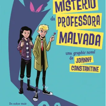 Johnny Constantine: O Misterio Da Professora Malvada (DC Kids)