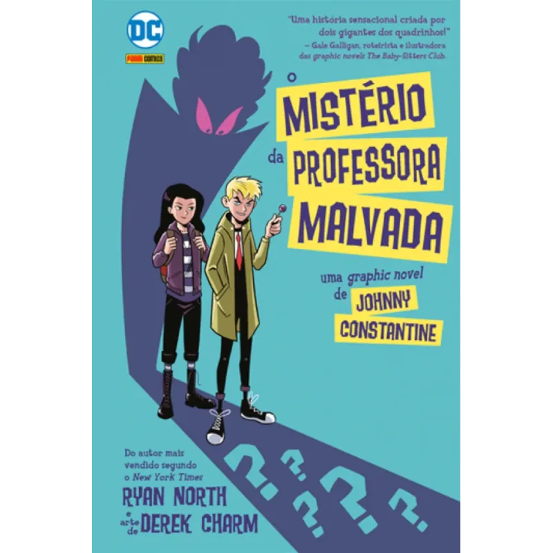 Johnny Constantine: O Misterio Da Professora Malvada (DC Kids)