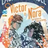 Victor E Nora: Uma Historia De Amor Em Gotham (DC Teens)