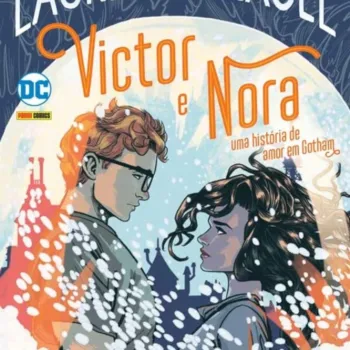 Victor E Nora: Uma Historia De Amor Em Gotham (DC Teens)