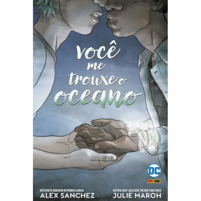 Você me trouxe o oceano (DC Teens)