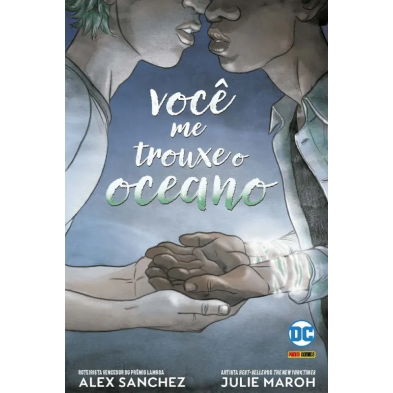 Você me trouxe o oceano (DC Teens)