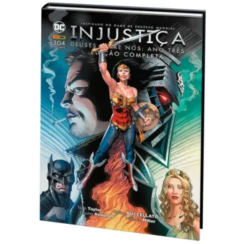 Injustiça - Deuses Entre Nós: Ano Três - Edição Completa Injustiça - Deuses Entre Nós: Ano Três - Edição Completa