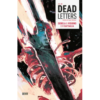 Dead Letters Vol. 02 - Santos de Lugar Nenhum Dead Letters Vol. 02 - Santos de Lugar Nenhum