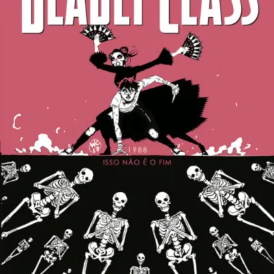 Deadly Class Vol. 05 - 1988: Isso Não é o Fim