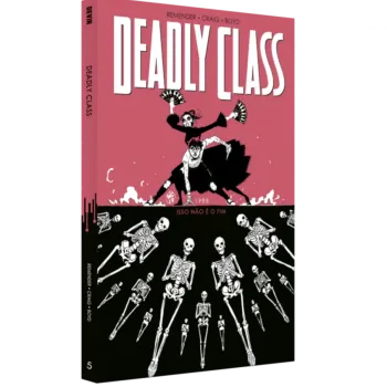 Deadly Class Vol. 05 - 1988: Isso Não é o Fim Deadly Class Vol. 05 - 1988: Isso Não é o Fim