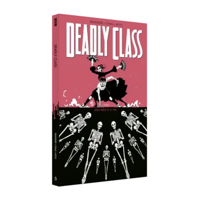 Deadly Class Vol. 05 - 1988: Isso Não é o Fim