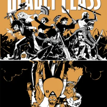 Deadly Class Vol. 06 - 1988: Caminho sem Volta