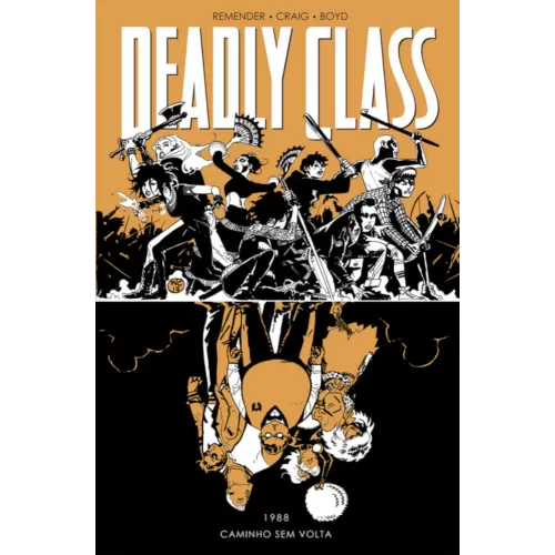 Deadly Class Vol. 06 - 1988: Caminho sem Volta